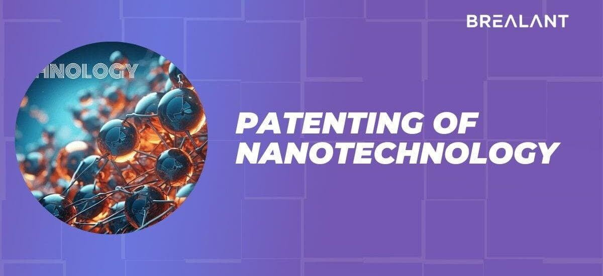 Patenting of Nanotechnology